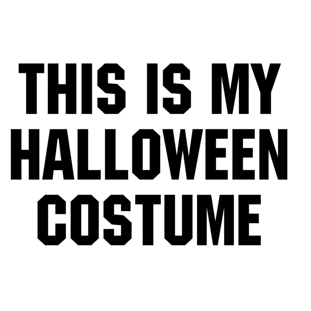This,Is,My,Halloween,Costumeis,A,Vector,Design,For,Printing
